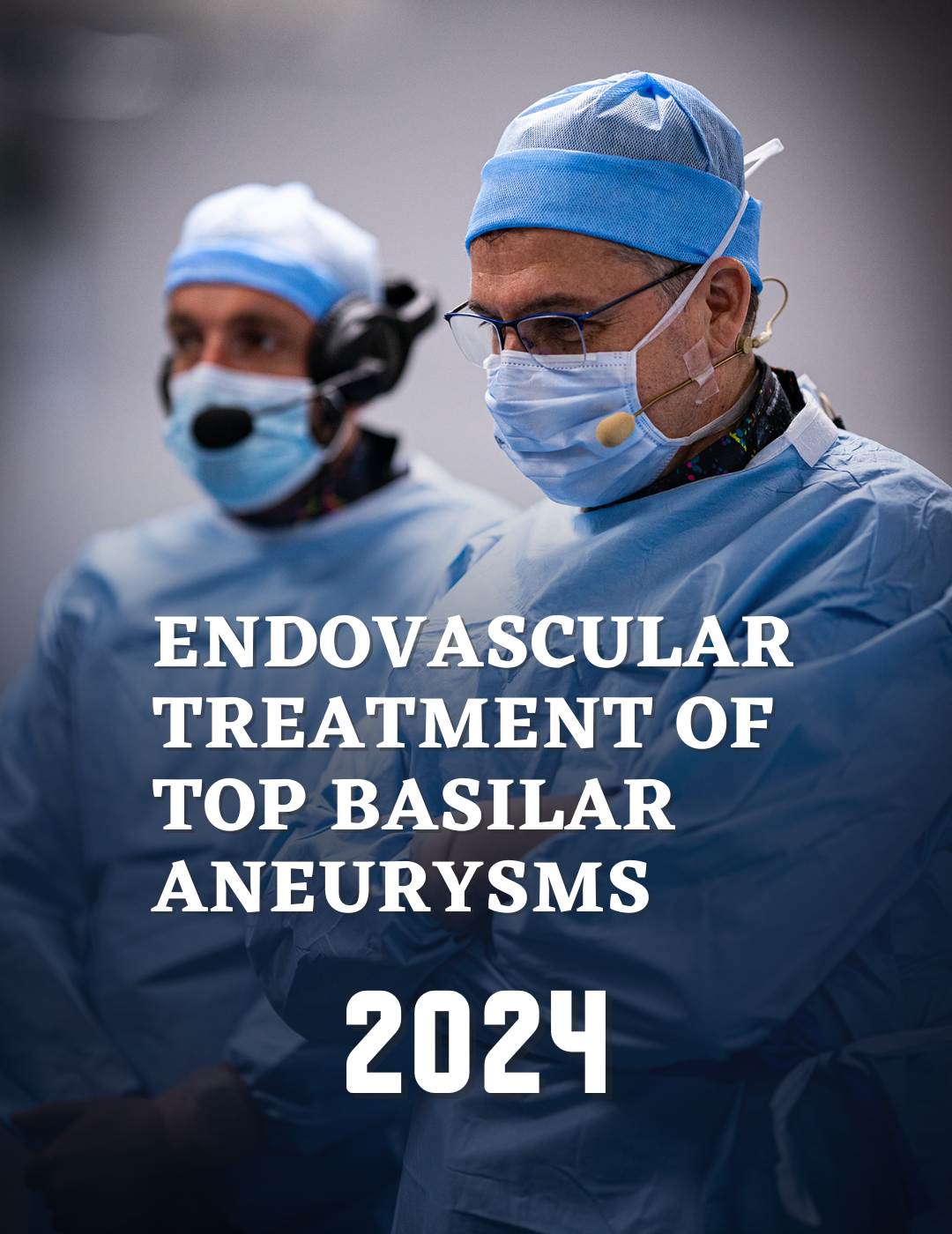 ENDOVASCULAR TREATMENT OF TOP BASILAR ANEURYSMS 2024
